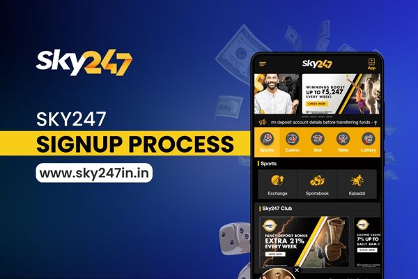 Sky247 Signup Process – Easy Registration for Betting