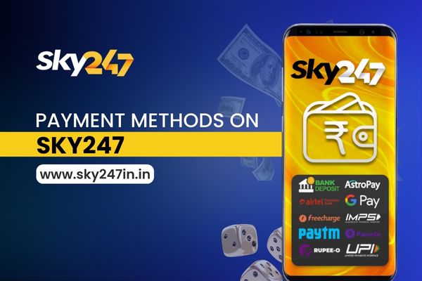 Payment Methods on Sky247 – Secure and Easy Transactions