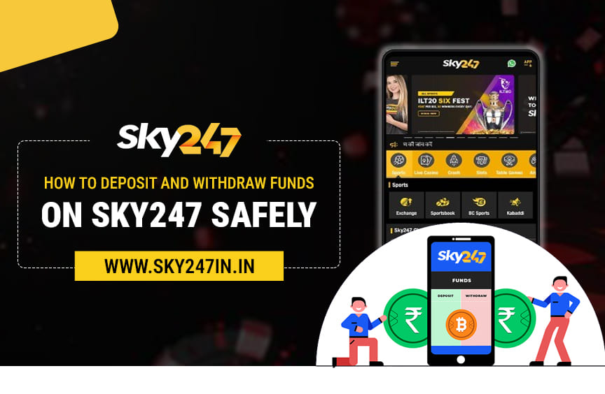 Sky247 deposit and withdrawal